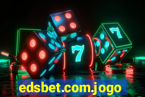 edsbet.com.jogos.app