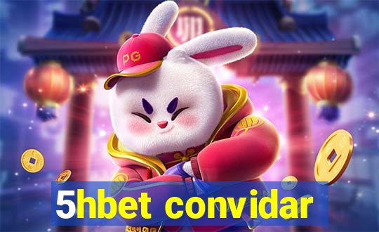 5hbet convidar