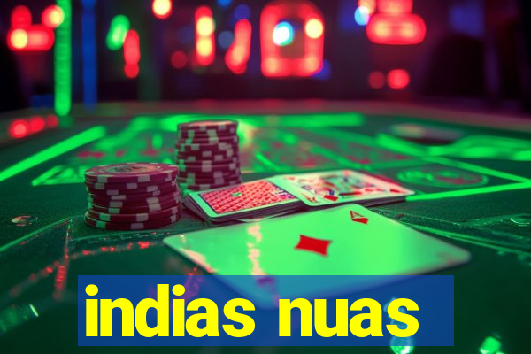 indias nuas