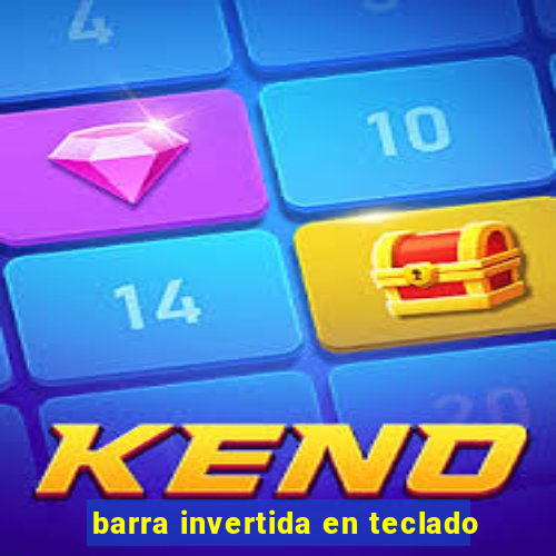 barra invertida en teclado