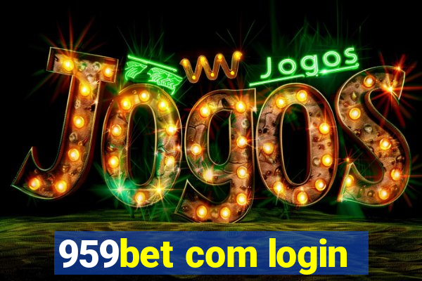 959bet com login