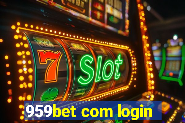 959bet com login