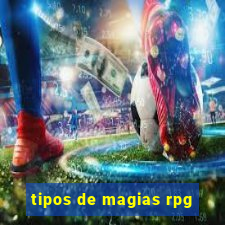 tipos de magias rpg