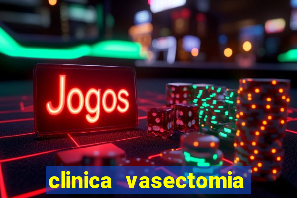 clinica vasectomia porto alegre