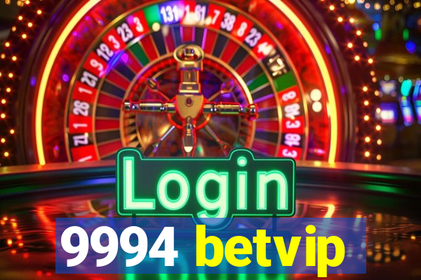 9994 betvip