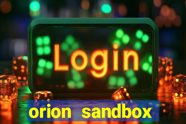 orion sandbox enhanced jogos 360