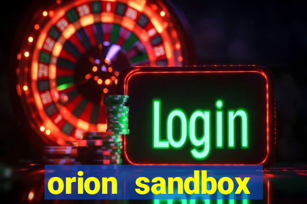 orion sandbox enhanced jogos 360