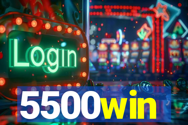 5500win