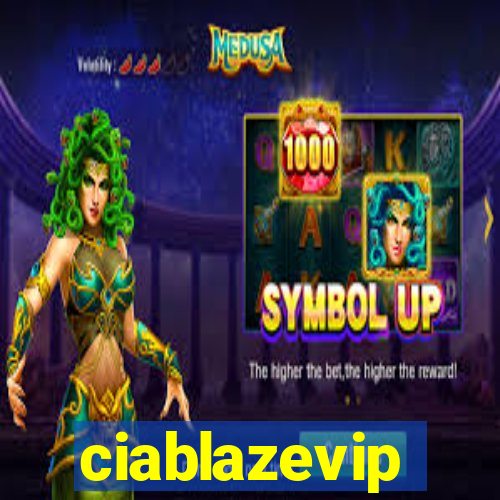 ciablazevip