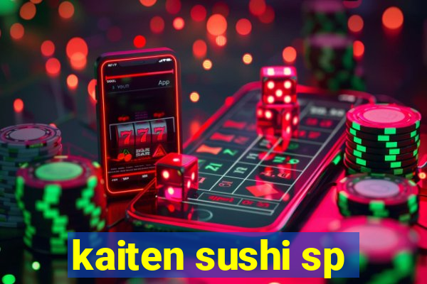 kaiten sushi sp