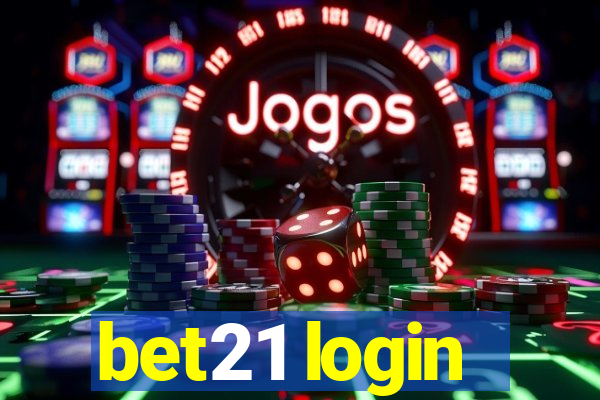 bet21 login