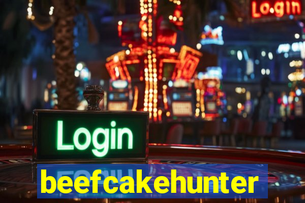 beefcakehunter