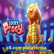 p5.com plataforma