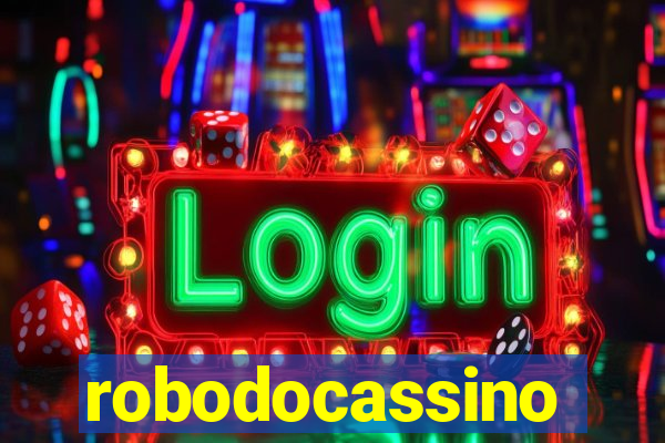 robodocassino