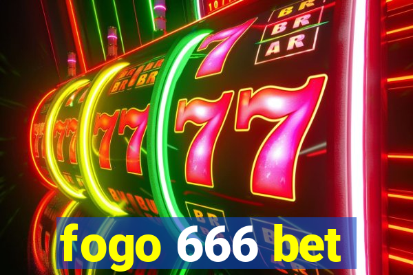 fogo 666 bet