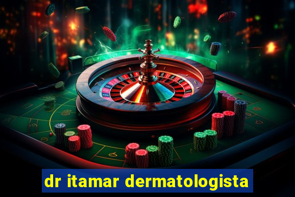 dr itamar dermatologista