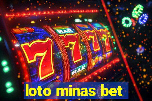 loto minas bet