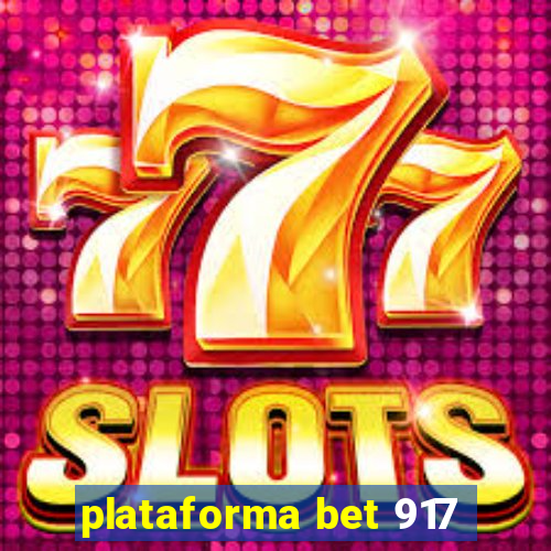 plataforma bet 917