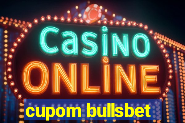 cupom bullsbet