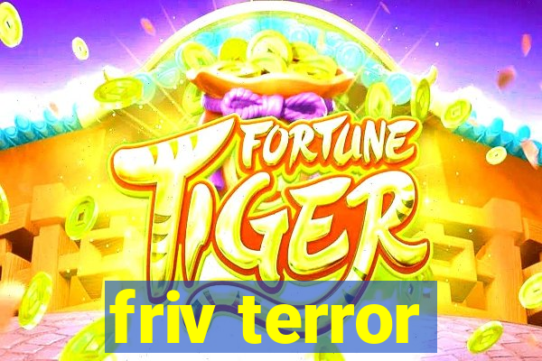 friv terror