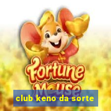 club keno da sorte