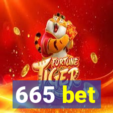 665 bet