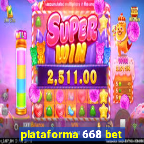 plataforma 668 bet