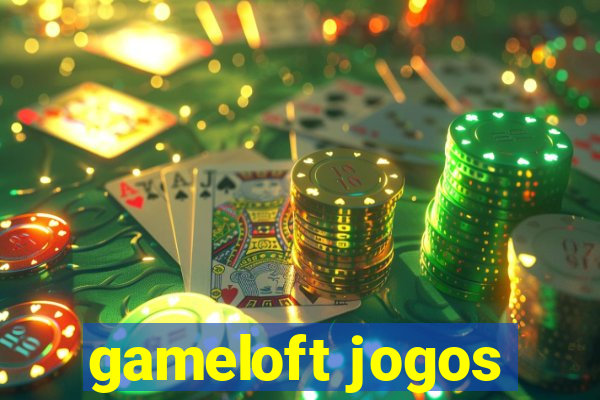 gameloft jogos