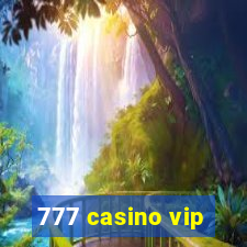 777 casino vip