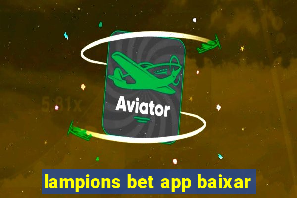 lampions bet app baixar