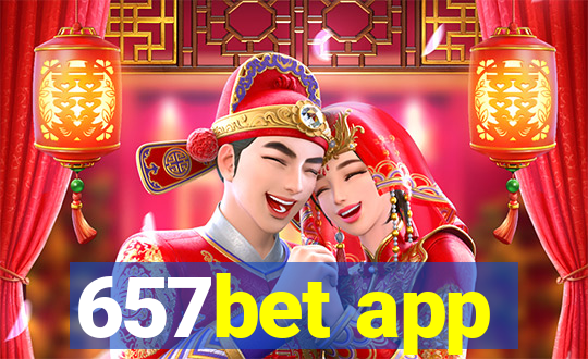 657bet app