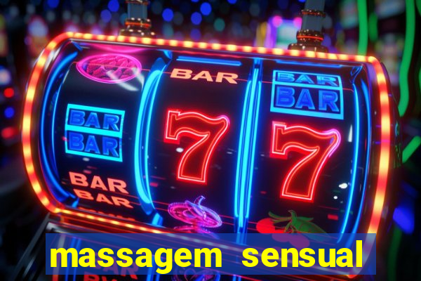 massagem sensual porto alegre