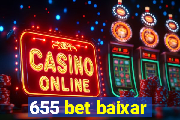 655 bet baixar