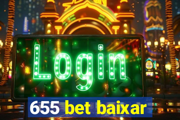 655 bet baixar