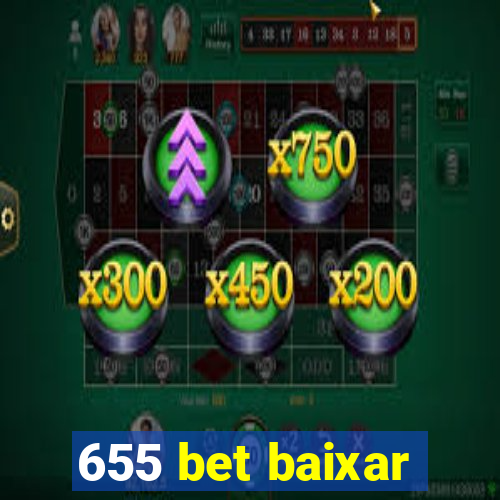 655 bet baixar