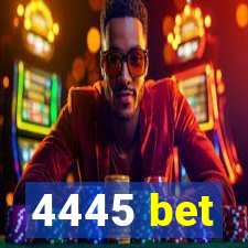 4445 bet