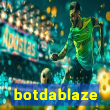 botdablaze