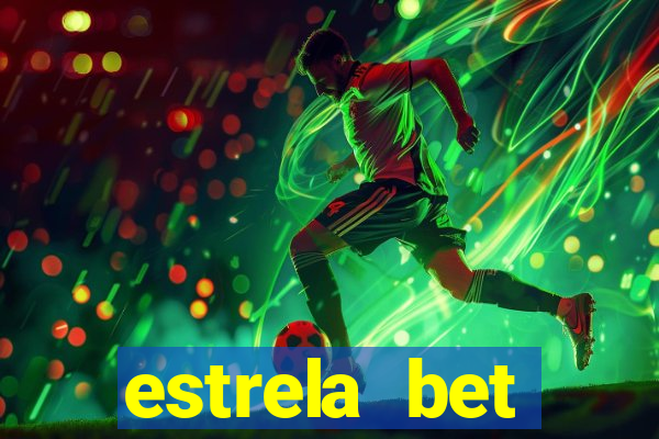 estrela bet horarios pagantes