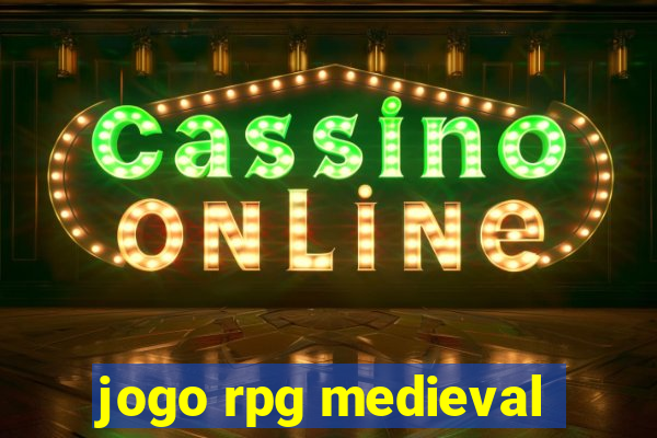 jogo rpg medieval