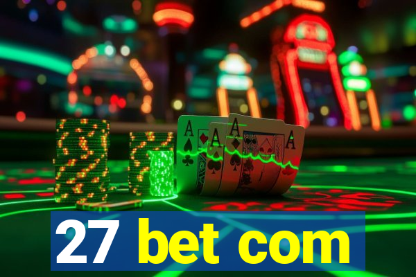 27 bet com