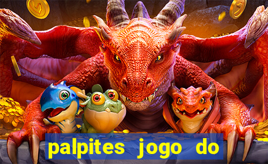 palpites jogo do bicho hoje