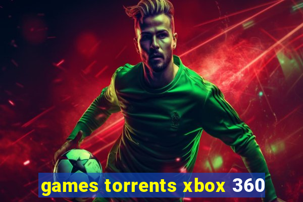 games torrents xbox 360