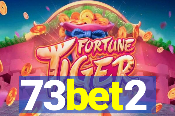 73bet2