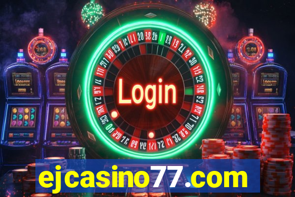 ejcasino77.com