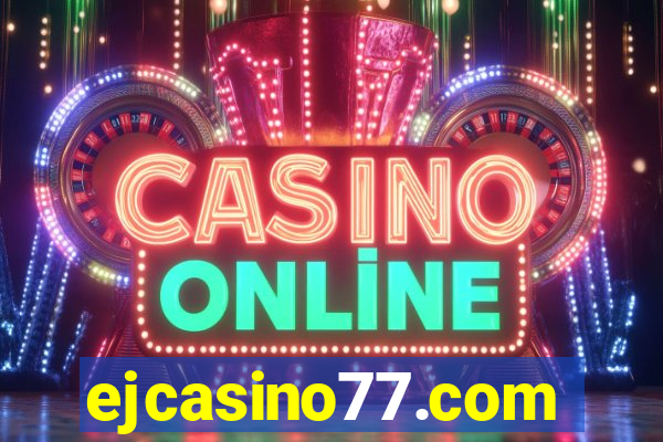 ejcasino77.com