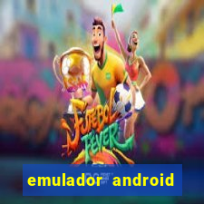 emulador android para pc fraco