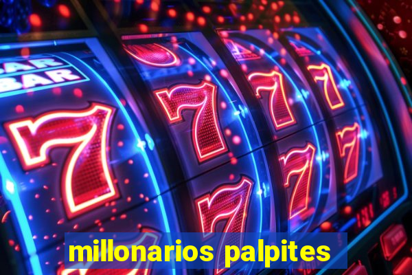 millonarios palpites