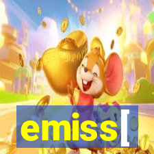 emiss[