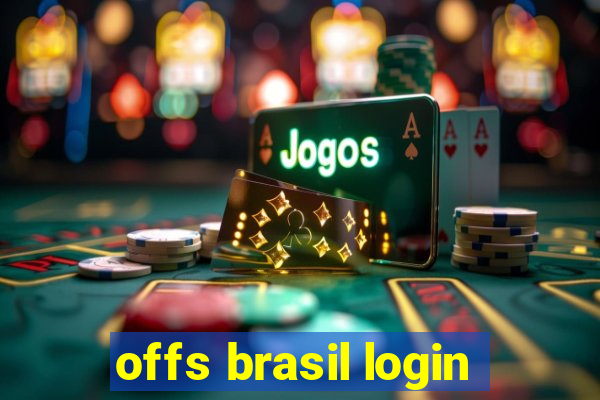 offs brasil login