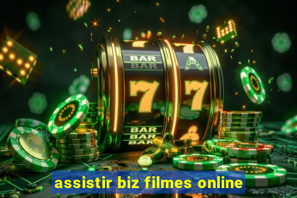 assistir biz filmes online